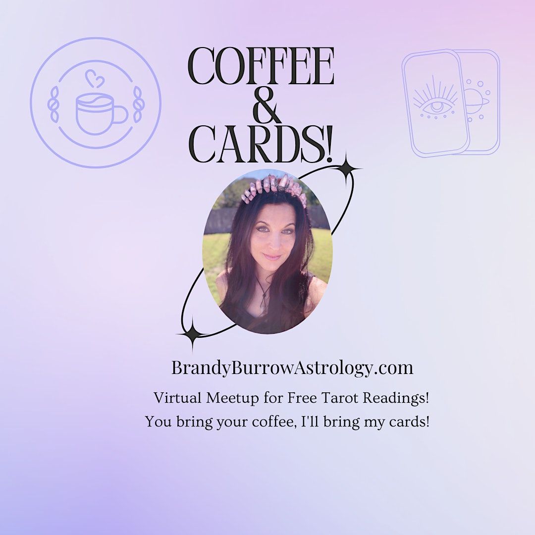 Coffee & Cards! Free Tarot Readings in this Virtual Meetup! Santa
