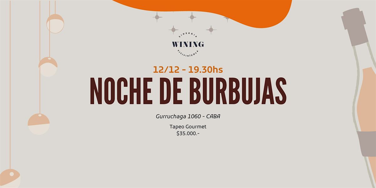 NOCHE DE BURBUJAS, 12 December | Event in Villa Crespo | AllEvents