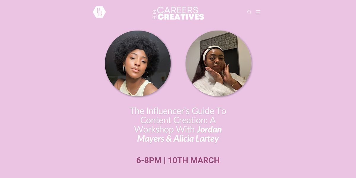 Influencer’s Guide To Content Creation: With Jordan Mayers & Alicia