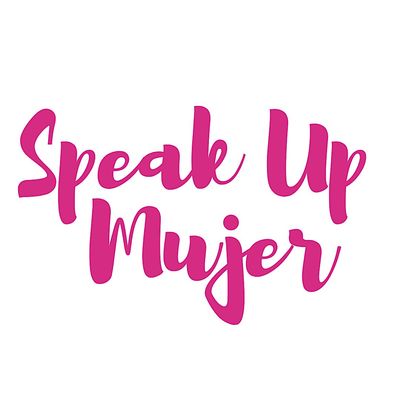 Speak Up Mujer