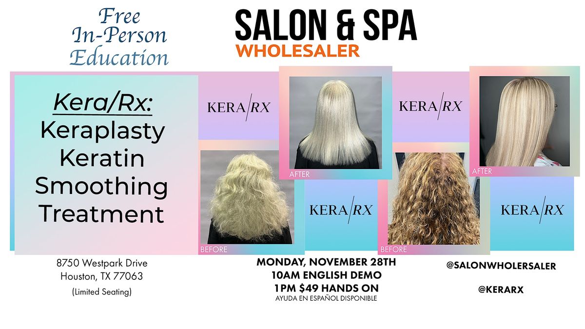 Keraplasty Smoothing Treatment Demo (English & Español), Salon and Spa