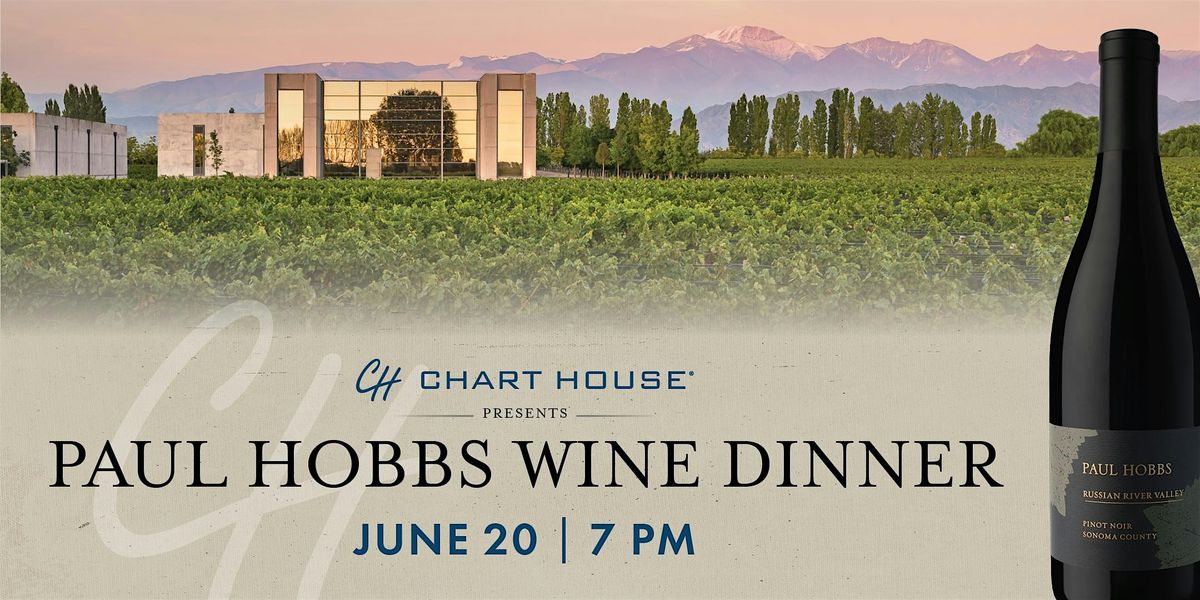 Chart House + Paul Hobbs Winery Scottsdale, Chart House, Scottsdale