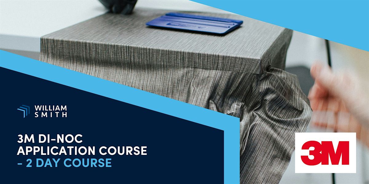 3M DI-NOC Application Course - 2 Day Course | Event in Barnard Castle | AllEvents
