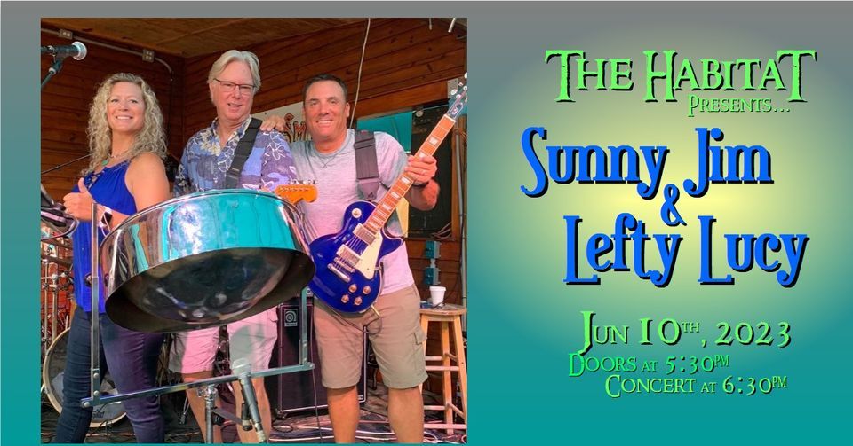 Sunny Jim and Lefty Lucy at The Habitat, The Habitat, Bradenton, June