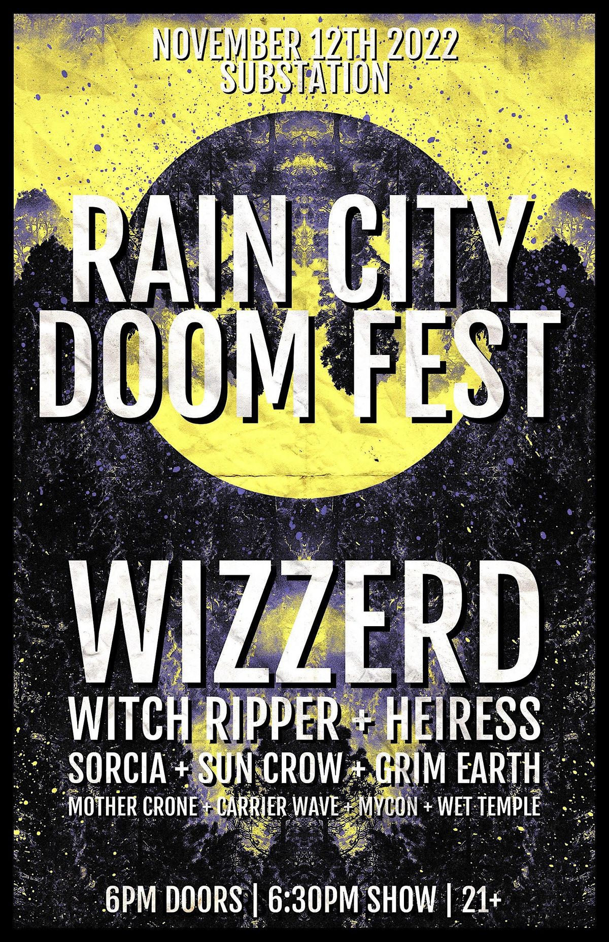 Rain City Doom Fest [Wizzerd//Witch Ripper//Heiress//& more, Substation