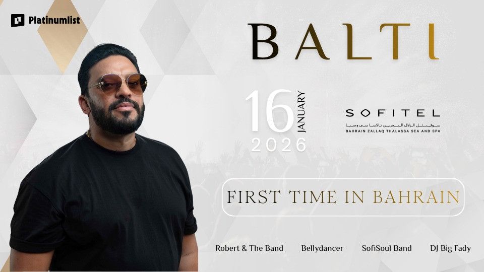 Balti live At Sofitel, Bahrain, 16 January | Event in Awali | AllEvents