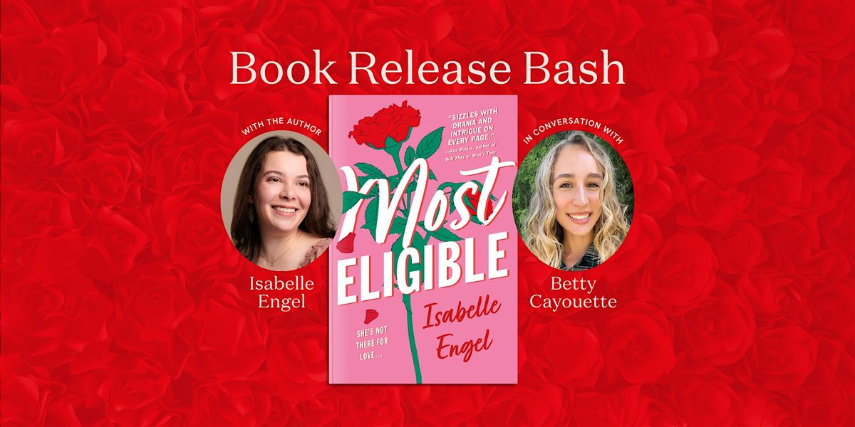 Most Eligible Release Bash with Isabelle Engel, 20 January | Event in Cambridge | AllEvents
