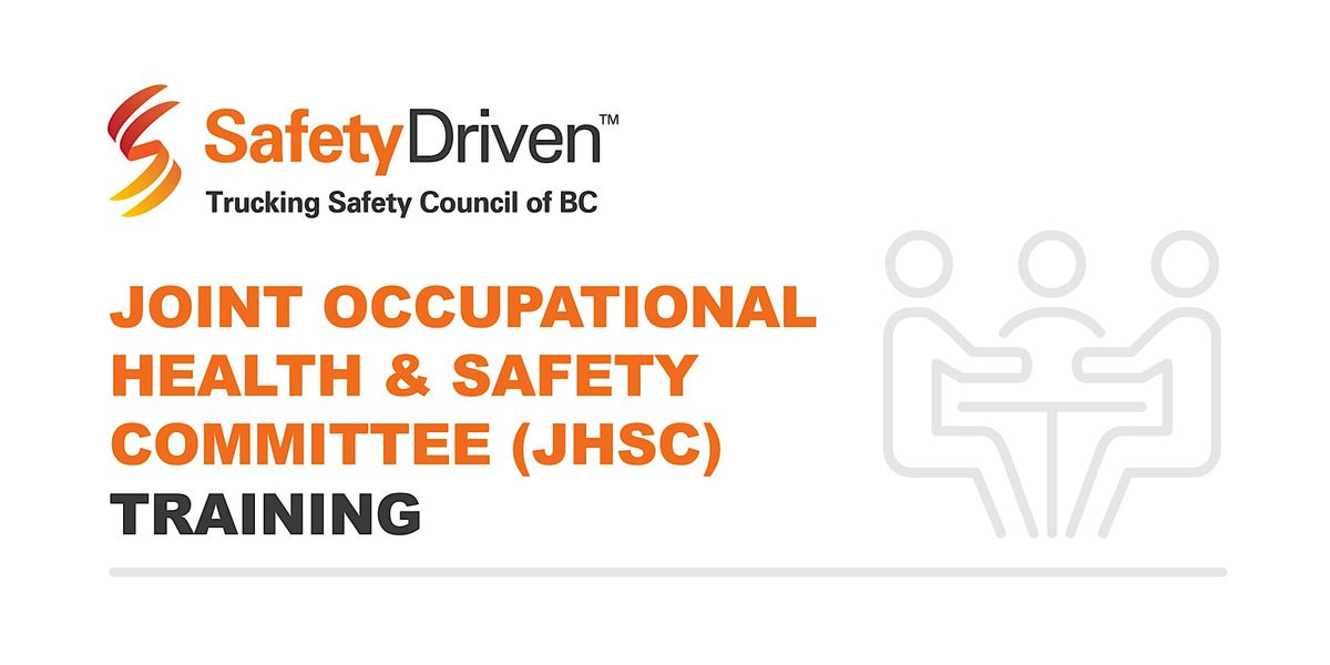 Joint Occupational Health & Safety Committee (JHSC) Training