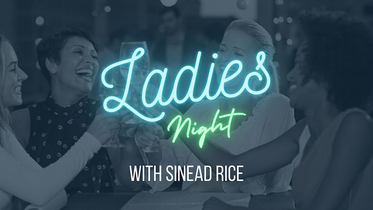 Ladies Night with Sinead Rice, Carrickdale Hotel and Spa, Dundalk, 25 ...