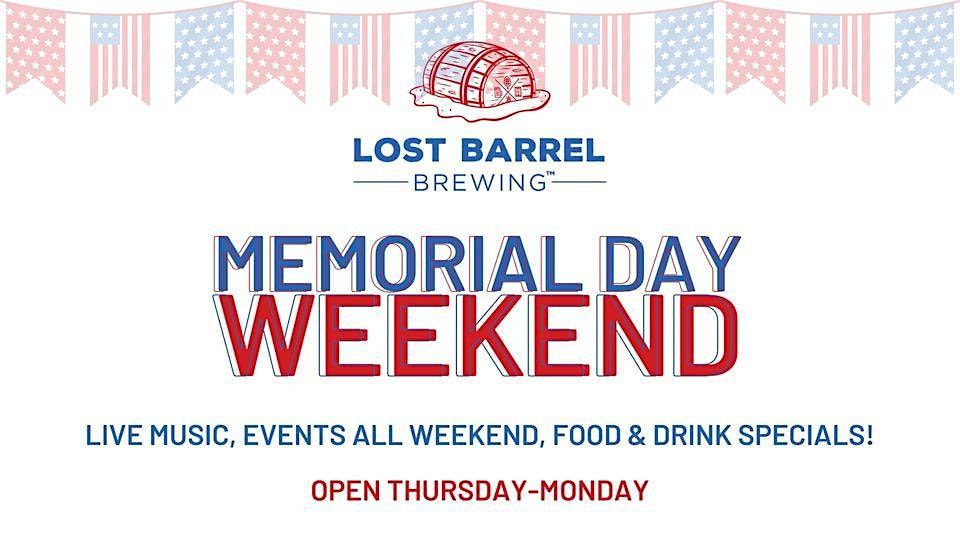 Memorial Day Weekend at Lost Barrel Brewing, Lost Barrel Brewing