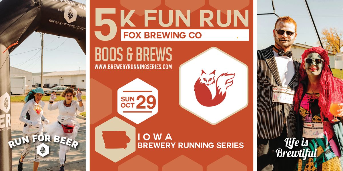 Boos & Brews 5k Beer Run x Fox Brewing Company IA Brewery Running