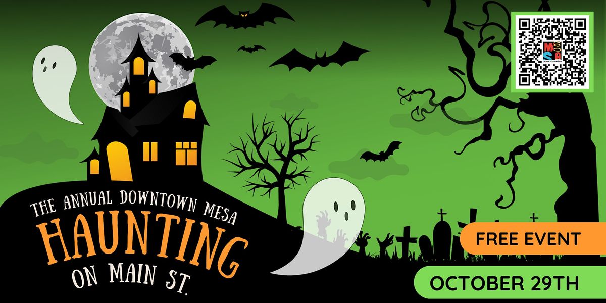 Haunting on Main in Mesa Trick or Treat, East Main Street & South