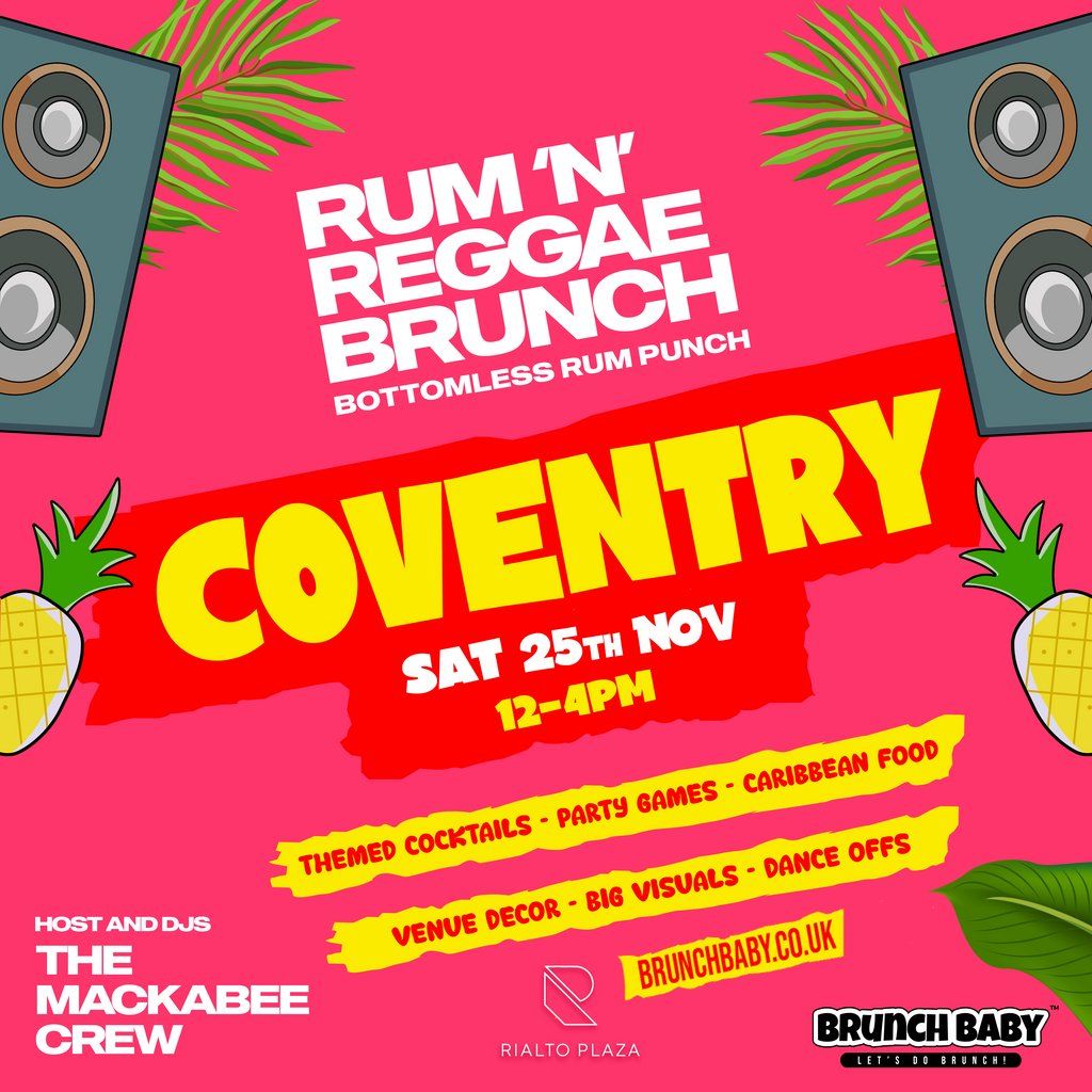 Rum N Reggae Bottomless Brunch, Rialto Plaza, Coventry, November 25 2023 AllEvents.in