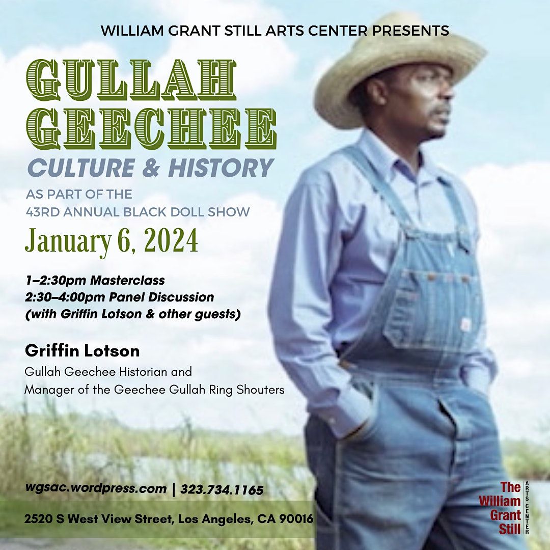 Gullah Geechee Culture and History, William Grant Still Arts Center ...