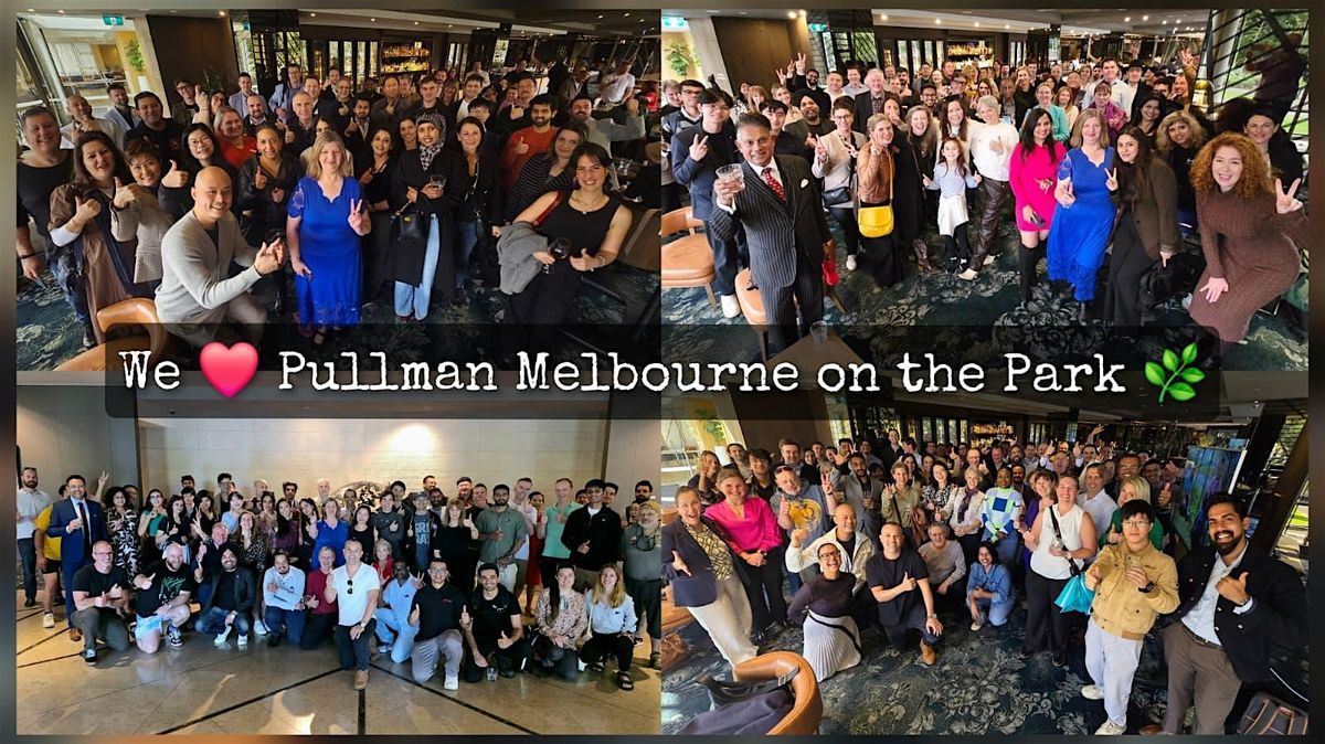 MELBOURNE Business NETWORKING @ Pullman on the Park | Event in East Melbourne | AllEvents