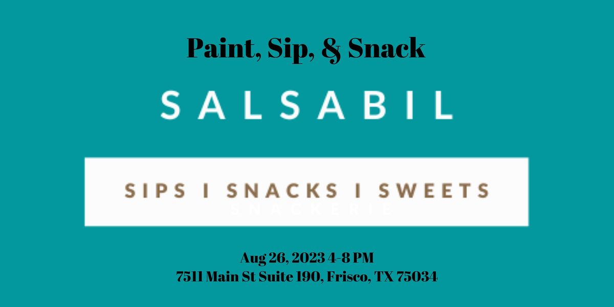 Salsabil Paint, Sip & Snack, Cibo Kitchen, Frisco, 26 August 2023