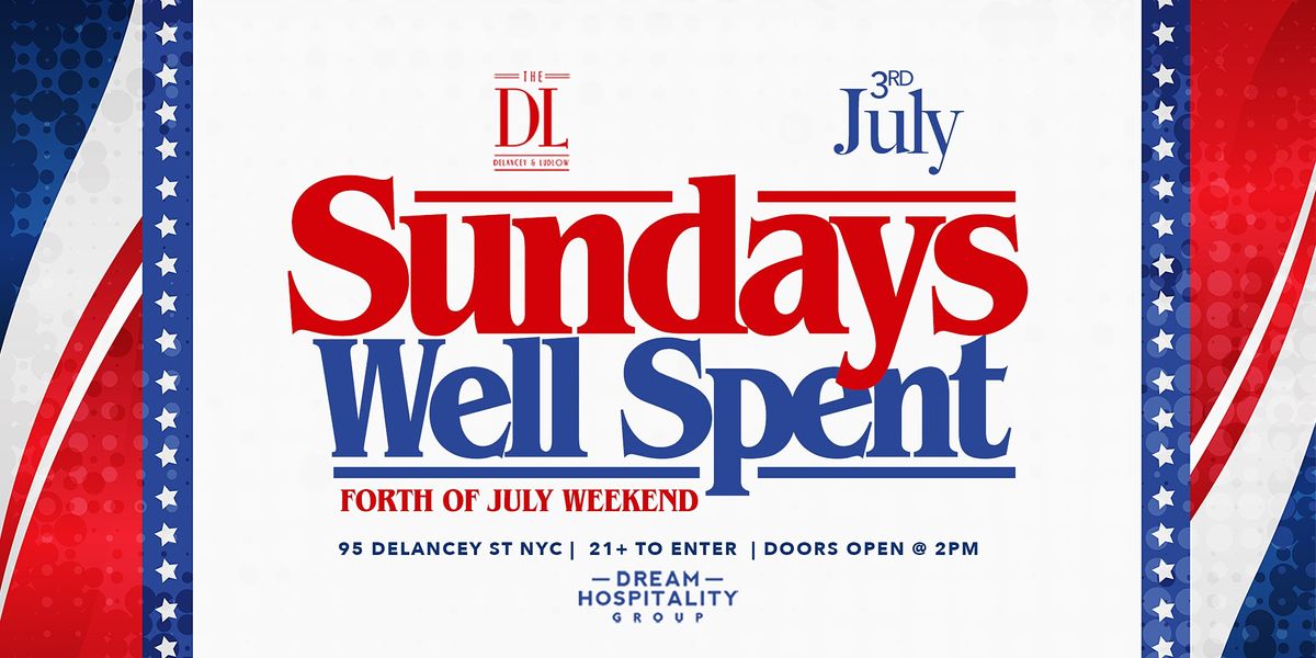 Sundays Well Spent The Dl Rooftop The Dl Rooftop New York Ny Sun July 3 22 Sundays Well Spent The Dl Rooftop The Dl Rooftop New York Ny Sun July 3 22