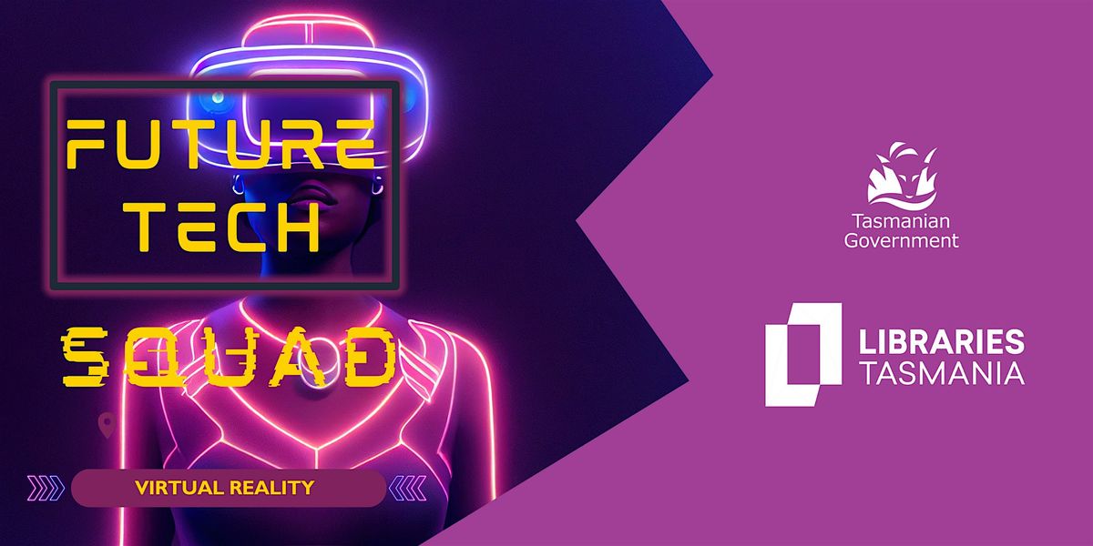 Future Tech Squad - Virtual Reality at Queenstown Library | Event in Queenstown | AllEvents