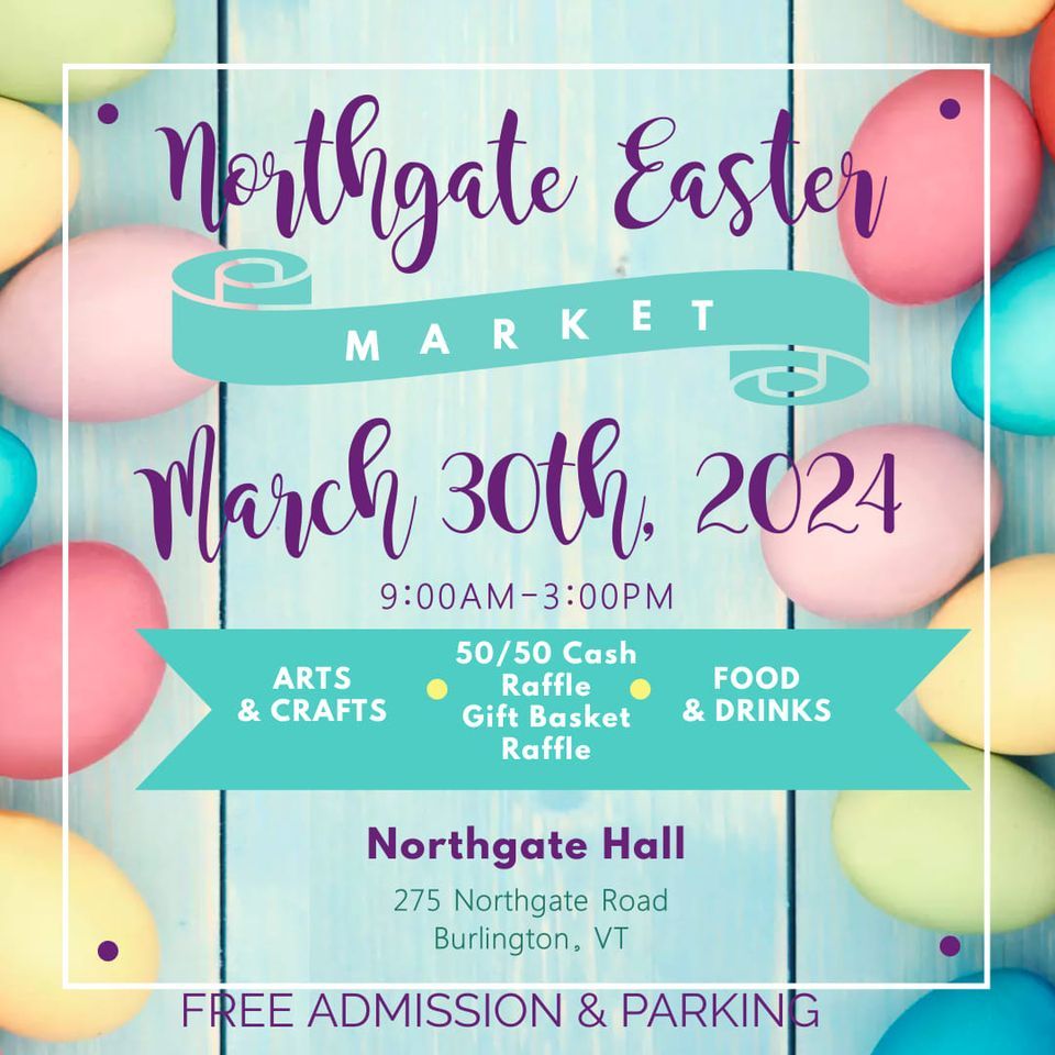 Northgate Spring into Easter Market , Northgate Apartments, Burlington