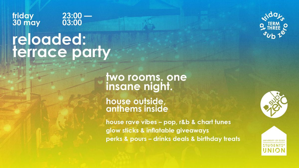 Reloaded - Terrace Party , 30 May | Event in Colchester | AllEvents