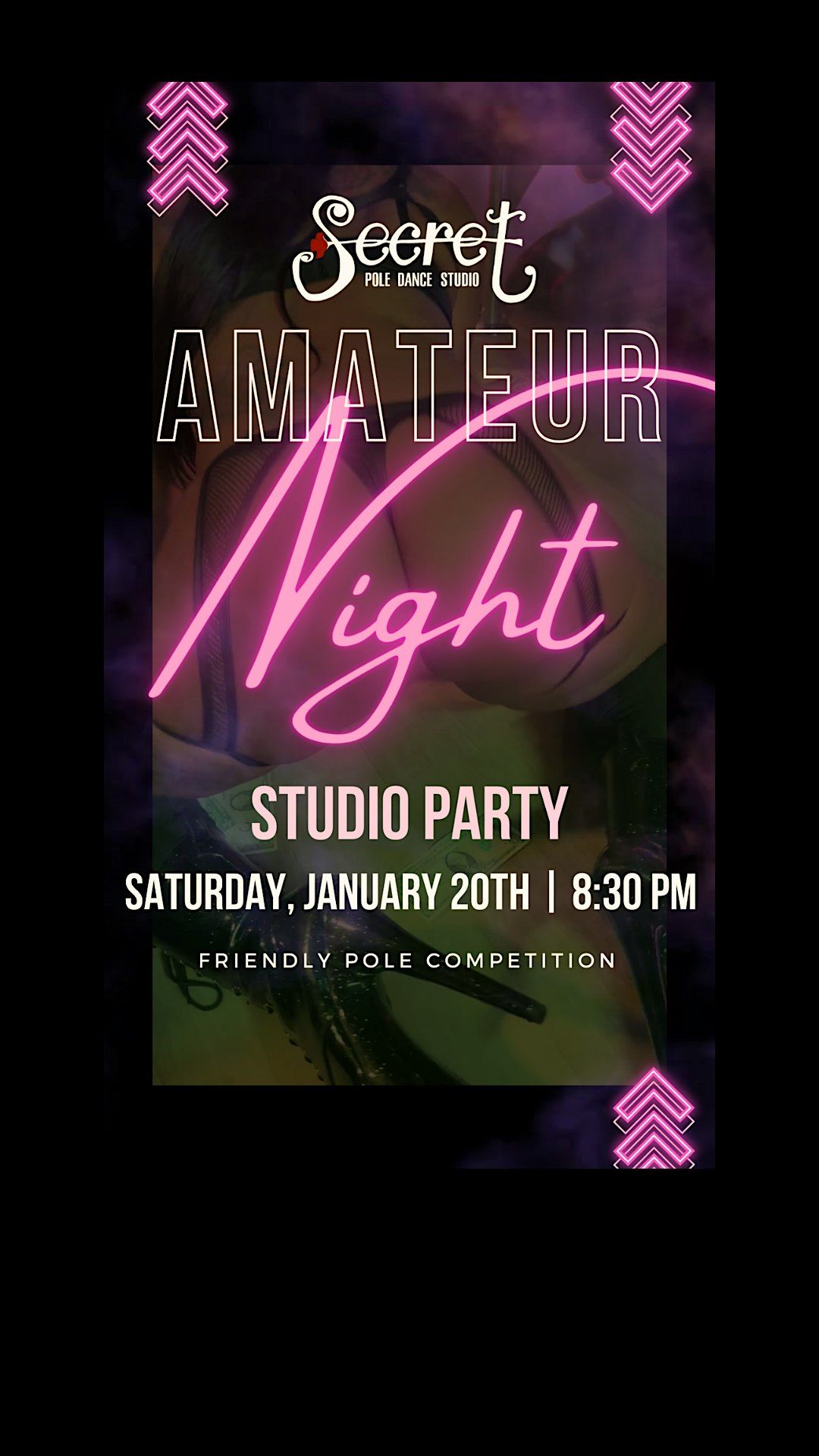 SECRET AMATEUR NIGHT (ITS A PARTY!!!), Secret Pole Dance Studio, Culver ...