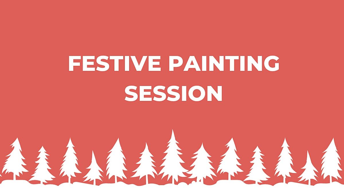 Festive Painting Session (1011am), Tinkers Gifts Studio, Bracknell