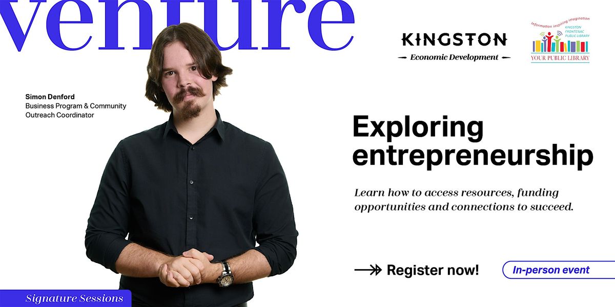 Exploring Entrepreneurship | Event in Kingston | AllEvents