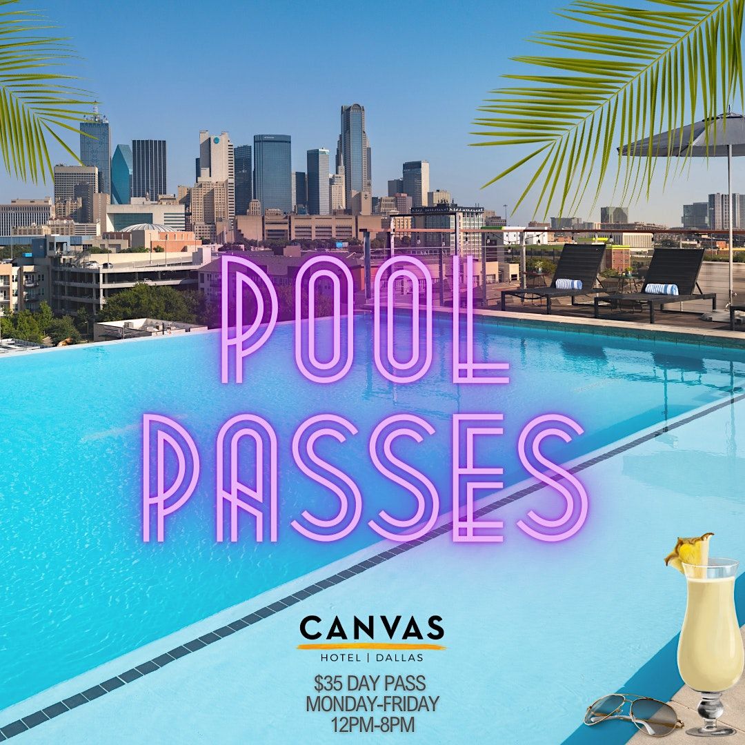 Rooftop Pool Day Passes At CANVAS Hotel Dallas CANVAS Hotel Dallas