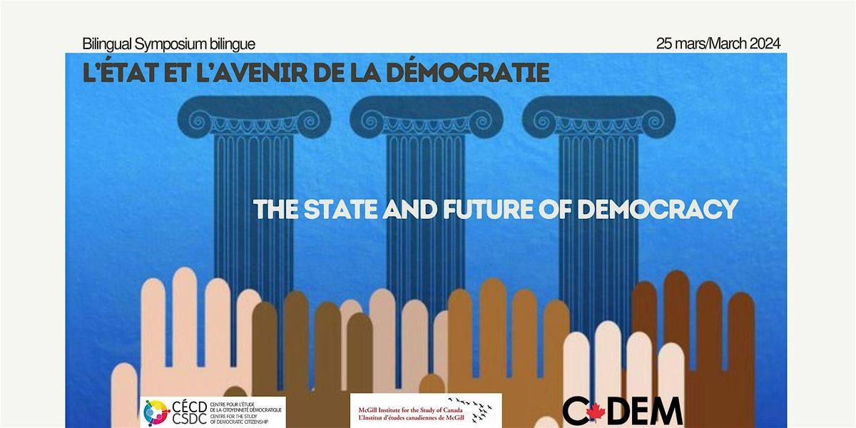 LÉtat et lavenir de la démocratie / The State and Future of Democracy