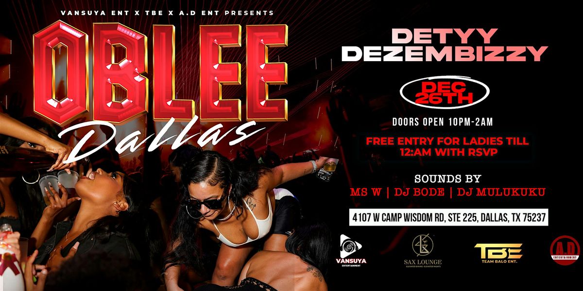 OBLEE -  Detyy Dezembizzy Party in Dallas, 26 December | Event in Dallas | AllEvents