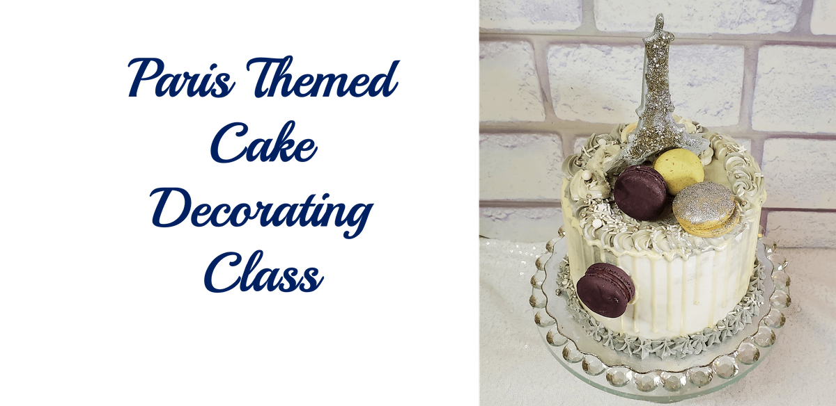 Paris Themed Cake Decorating Class, Fran's Cake & Candy Supplies
