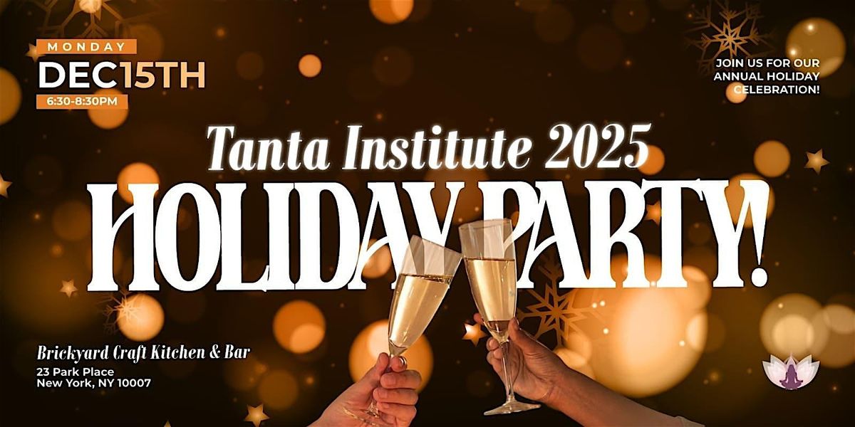 Tantra Institute 2025 Holiday Party! (New York City), 15 December | Event in New York | AllEvents