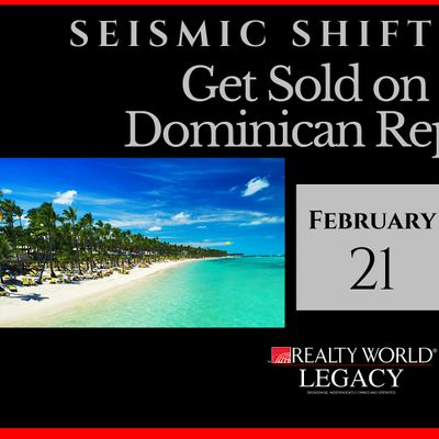 Get Sold on the Dominican Republic, Realty World Legacy, Brokerage