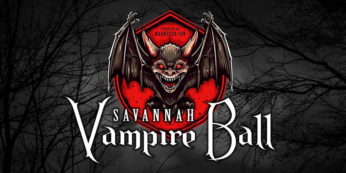 Vampire Ball IV (Savannah), 3 November | Event in Savannah | AllEvents.in