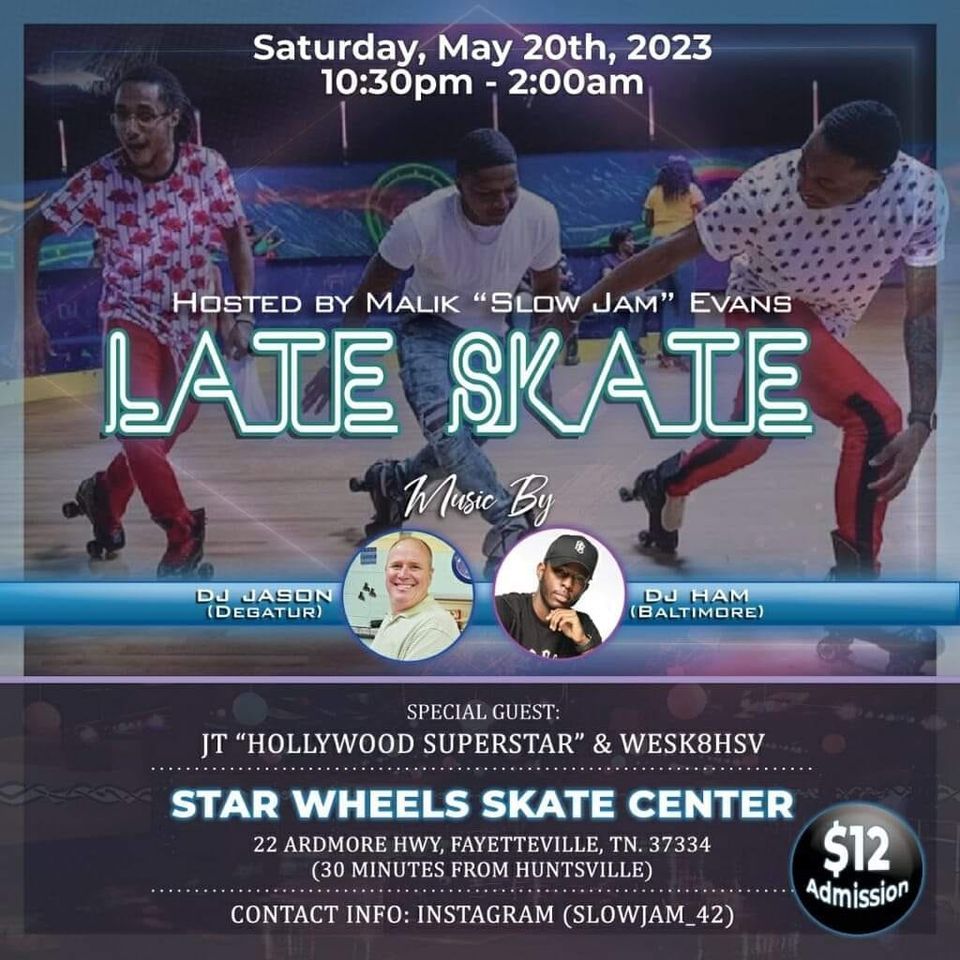 Maliks Late Skate, Star Wheels Skate Center, Fayetteville, May 20 to May 21 AllEvents.in