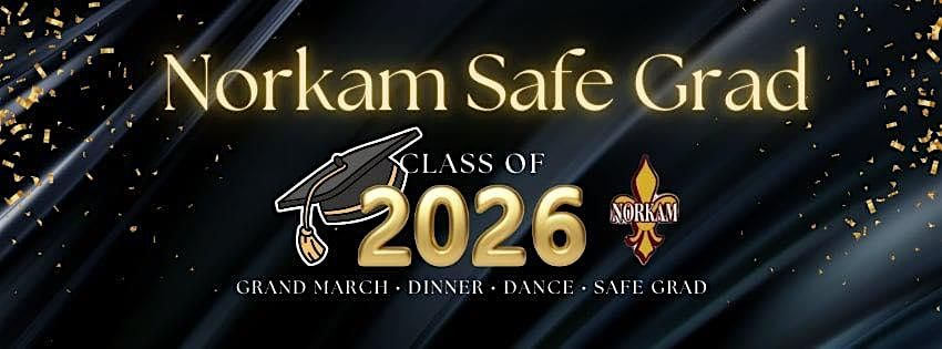 Norkam Safe Grad 2026 -Dinner/Dance/Safe Grad Tickets