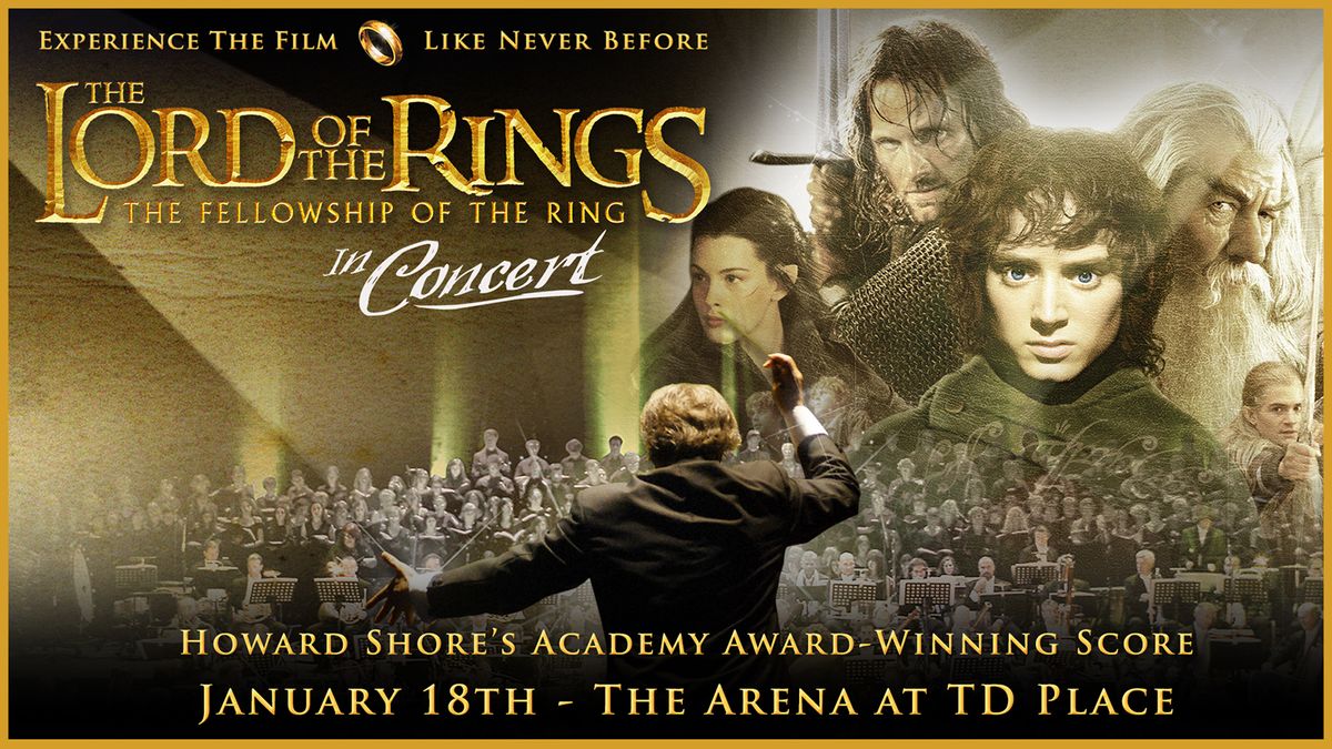 The Lord of the Rings - The Fellowship of the Ring in Concert at Northern Alberta Jubilee Auditorium, 9 January