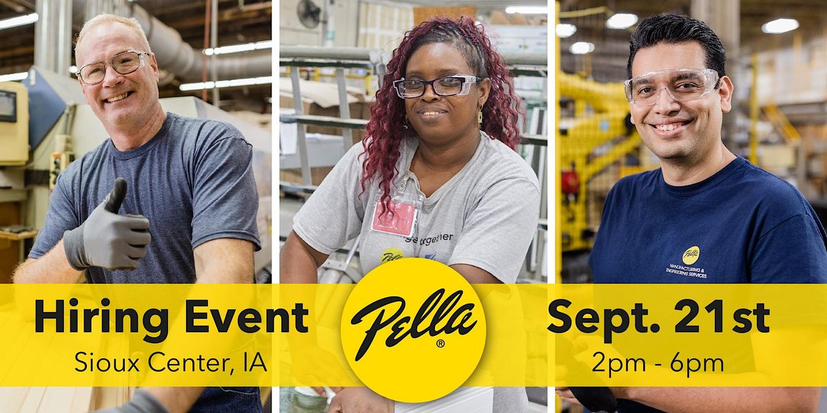 Pella Sioux Center Hiring Event, Pella Manufacturing Plant, Sioux