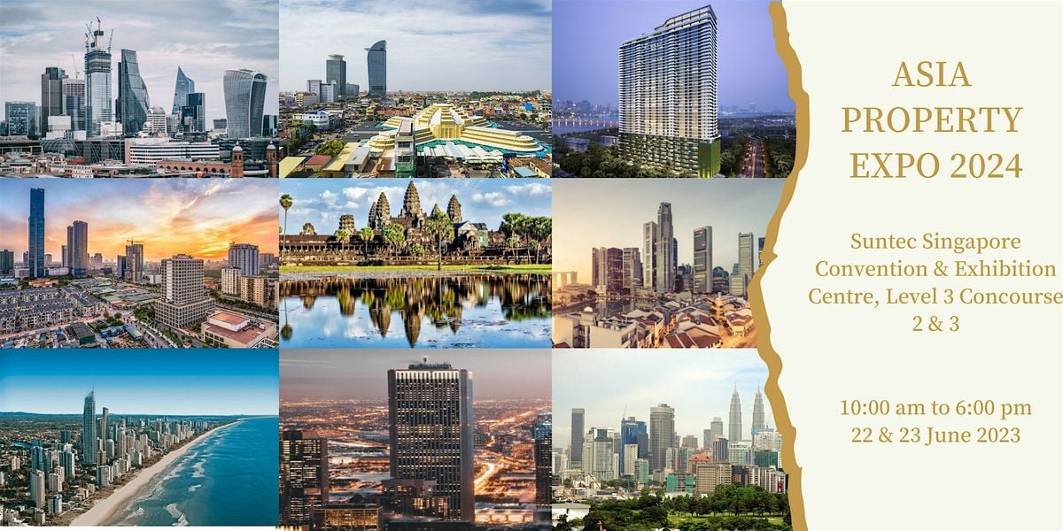 Asia Property Expo 2024 ~ Wealth Mansion Cambodia, Suntec Singapore