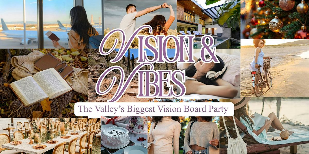 Vision & Vibes 2026: The Valley's Biggest Vision Board Party, 3 January | Event in Tempe | AllEvents