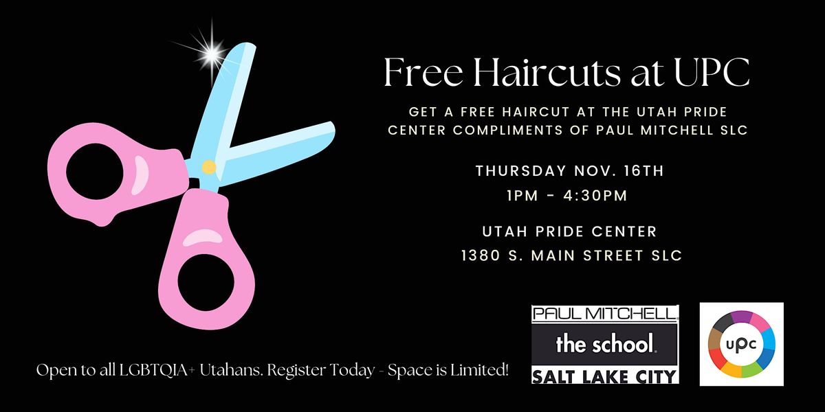 Free Haircuts at UPC, Utah Pride Center, Salt Lake City, November 16