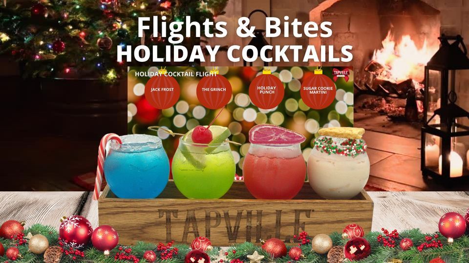 Flights & Bites Holiday Cocktails, Tapville Social Naperville