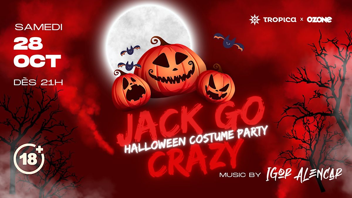 JACK GO CRAZY Halloween Costume Party, Pub Ozone Grande Allée, Québec