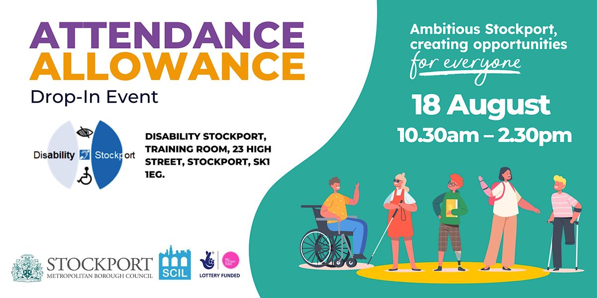 Attendance Allowance DropIn Event, Disability Stockport, 18 August