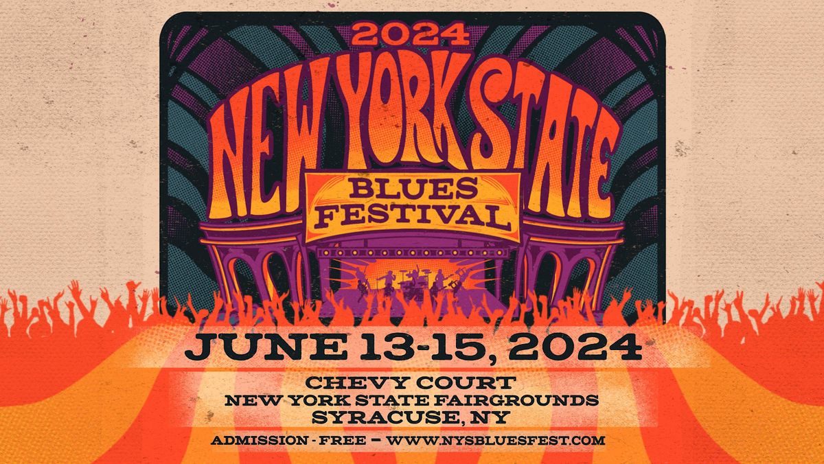 2025 New York State Blues Festival, Chevy Court, Syracuse, 13 June to