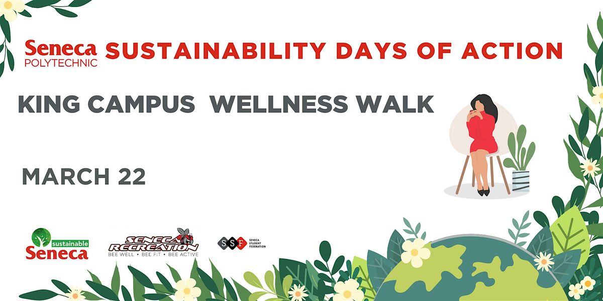 king-campus-wellness-walk-seneca-polytechnic-college-king-campus-king-city-22-march-to-17-april-allevents-in