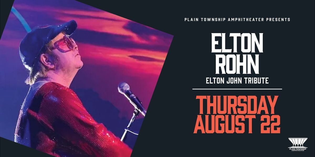 Elton Rohn - A Tribute to Elton John, Plain Township Amphitheater ...