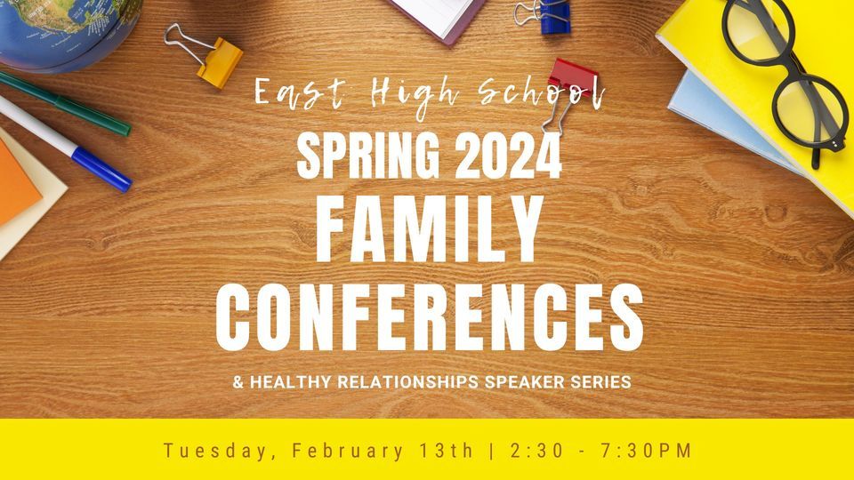 Spring Family Conferences & Healthy Relationship Speaker Series, East ...