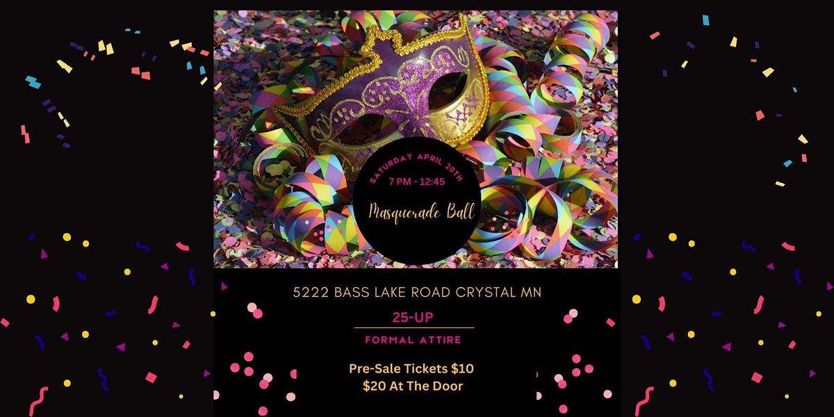 Masquerade Fundraiser Ball, 5222 Bass Lake Rd, Crystal, MN, USA