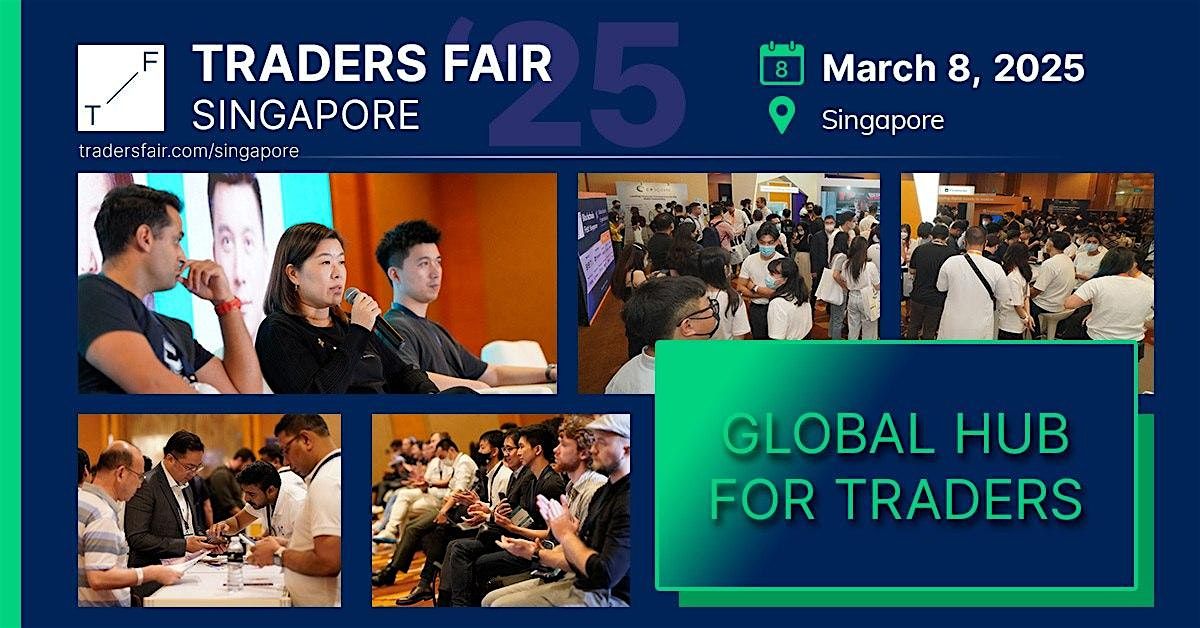 Traders Fair 2026 - Singapore, 27 MARCH (Financial Education Event), 27 March | Event in Singapore | AllEvents